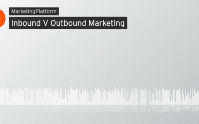 Inbound vs. Outbound Marketing