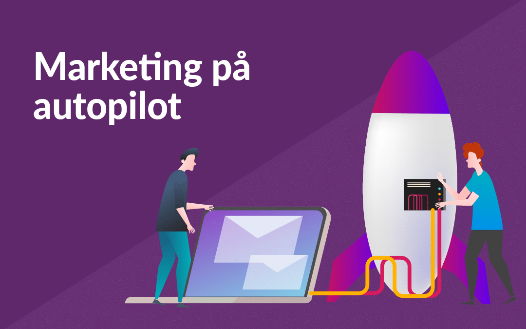 Marketing på autopilot MarketingPlatform